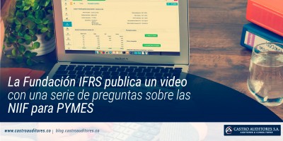La Fundación IFRS publica un video con una serie de preguntas sobre las NIIF para PYMES