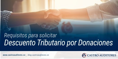 Requisitos para solicitar Descuento Tributario por Donaciones | Blog de Castro Auditores
