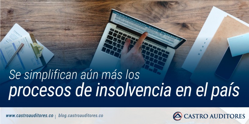 Se simplifican aún más los procesos de insolvencia en el país | Blog de Castro Auditores