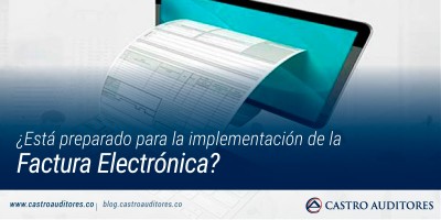 ¿Está preparado para la implementación de la Factura Electrónica? | Blog de Castro Auditores