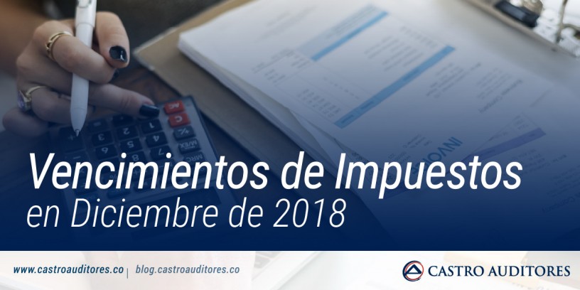 Vencimientos de Impuestos en Diciembre de 2018 | Blog de Castro Auditores
