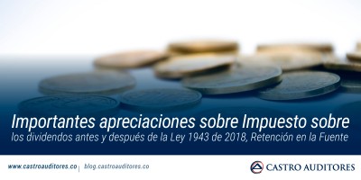 Importantes apreciaciones sobre Impuesto sobre los dividendos antes y después de la Ley 1943 de 2018, Retención en la fuente | Blog de Castro Auditores