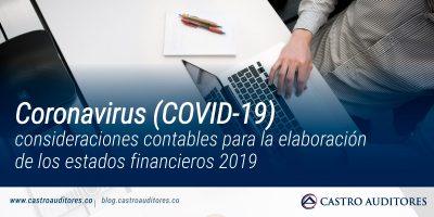 Coronavirus (COVID-19): consideraciones contables para la elaboración de los estados financieros 2019 | Blog de Castro Auditores