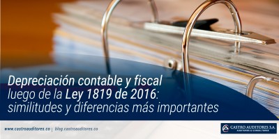 Depreciación contable y fiscal luego de la Ley 1819 de 2016: similitudes y diferencias más importantes