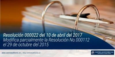 Resolución 000022 del 10 de abril del 2017- Modifica parcialmente la Resolución No.000112 del 29 de octubre del 2015