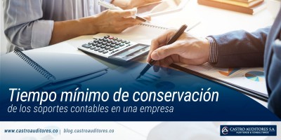 Tiempo mínimo de conservación de los soportes contables en una empresa | Blog de Castro Auditores