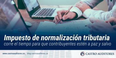 Impuesto de Normalización Tributaria | Blog de Castro Auditores